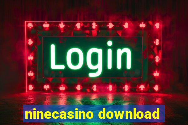 ninecasino download